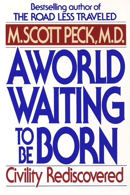 E-kniha World Waiting to Be Born M. Scott Peck