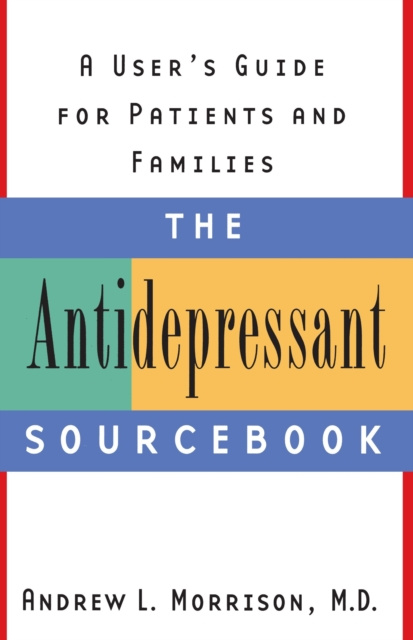 E-knjiga Antidepressant Sourcebook M.D. Andrew L. Morrison