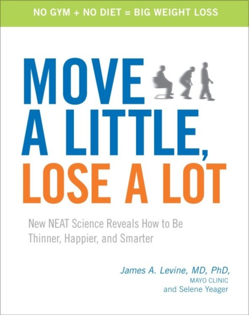 E-book Move a Little, Lose a Lot MD James Levine