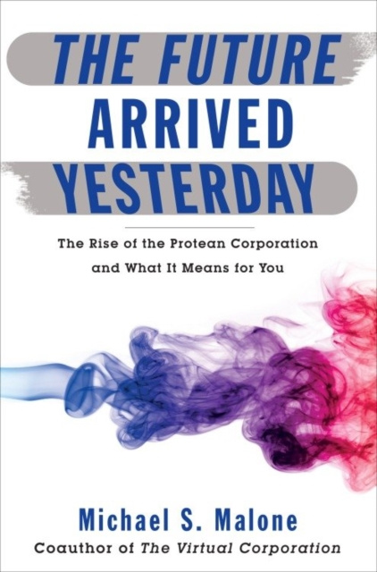 E-book Future Arrived Yesterday Michael Malone