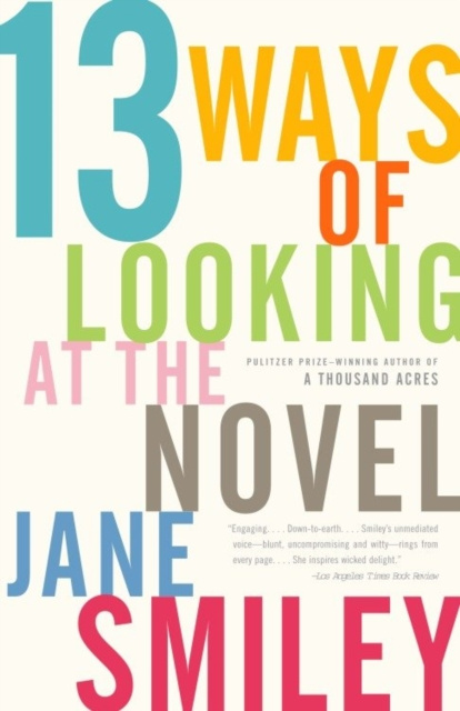 E-kniha 13 Ways of Looking at the Novel Jane Smiley