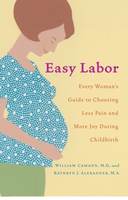 E-knjiga Easy Labor William Camann