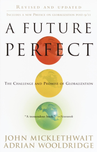 E-kniha Future Perfect John Micklethwait