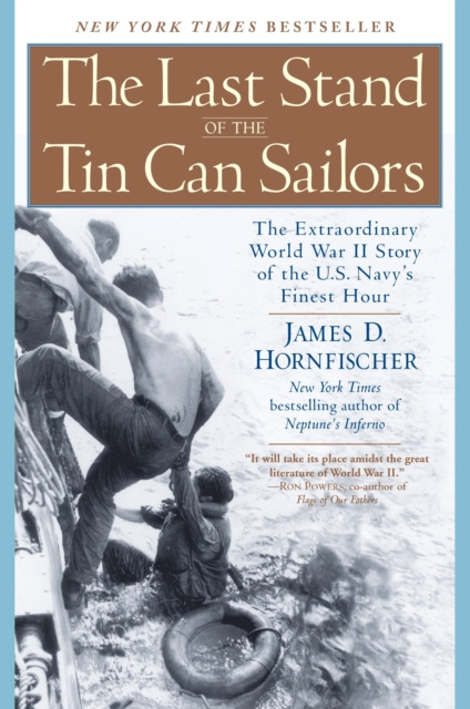 E-kniha Last Stand of the Tin Can Sailors James D. Hornfischer