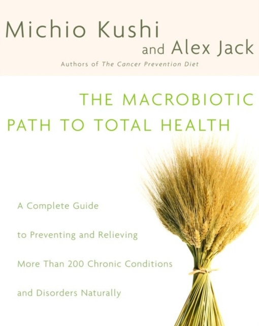 E-könyv Macrobiotic Path to Total Health Michio Kushi