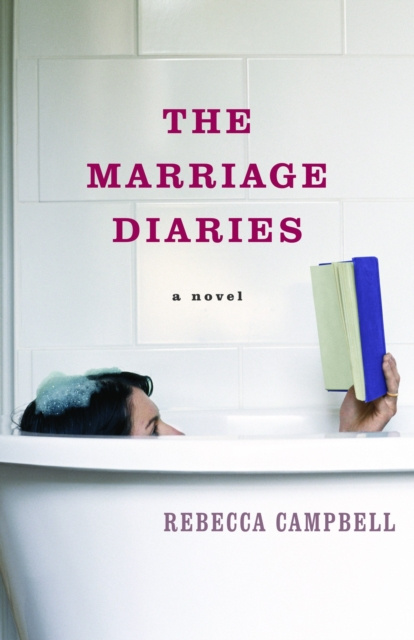 E-kniha Marriage Diaries Rebecca Campbell