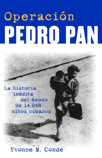 E-book Operacion Pedro Pan Yvonne Conde