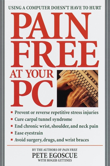 E-kniha Pain Free at Your PC Pete Egoscue