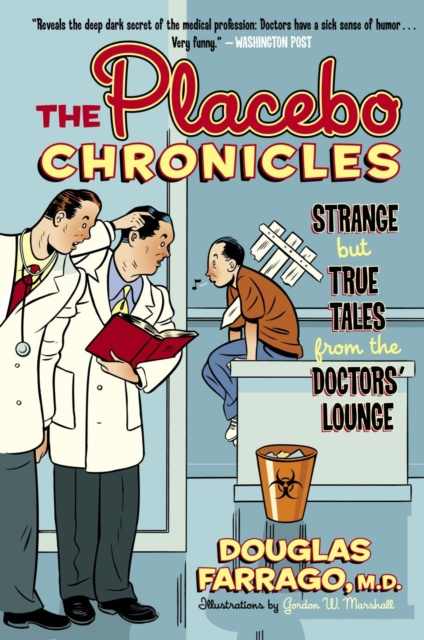 E-knjiga Placebo Chronicles M.D. Douglas Farrago