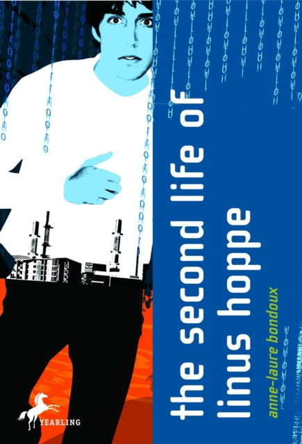 E-Book Second Life of Linus Hoppe Anne-Laure Bondoux