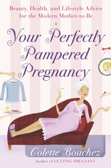 E-kniha Your Perfectly Pampered Pregnancy Colette Bouchez