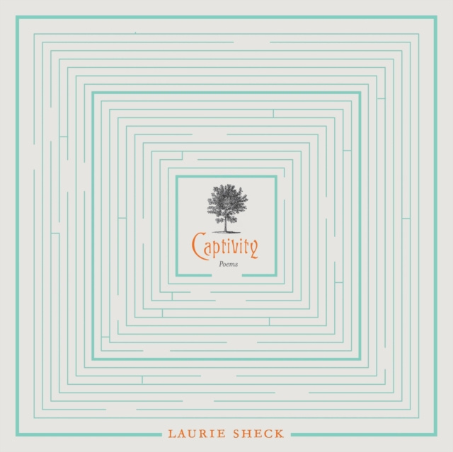 E-knjiga Captivity Laurie Sheck