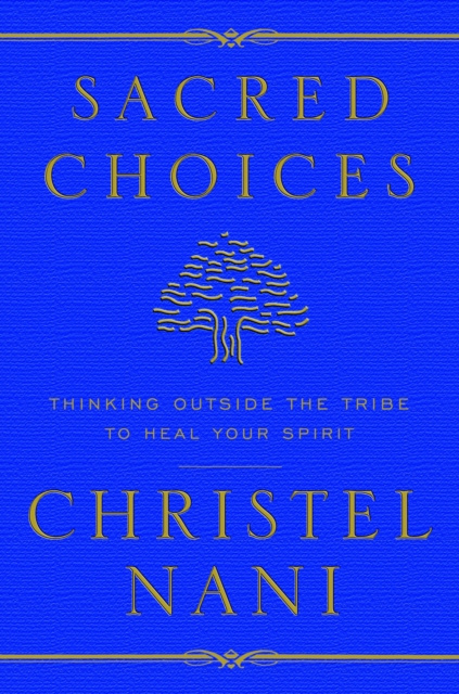 E-knjiga Sacred Choices Christel Nani