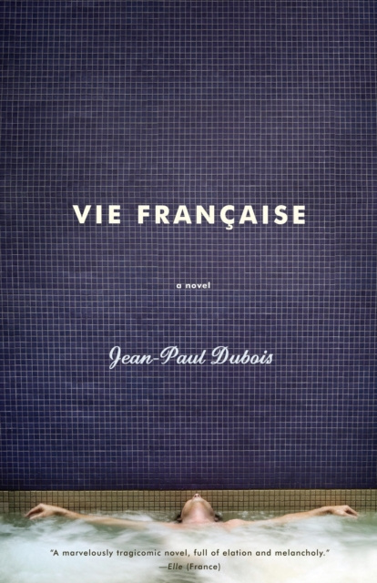 E-kniha Vie Francaise Jean-Paul Dubois