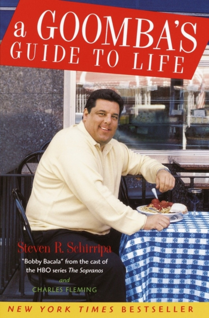 E-kniha Goomba's Guide to Life Steven R. Schirripa