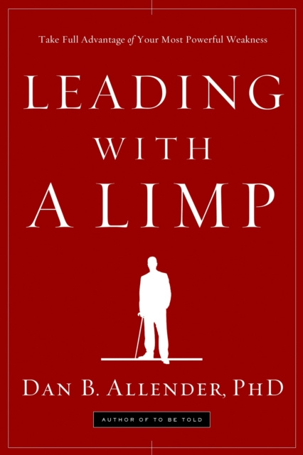 E-kniha Leading with a Limp Dan B. Allender