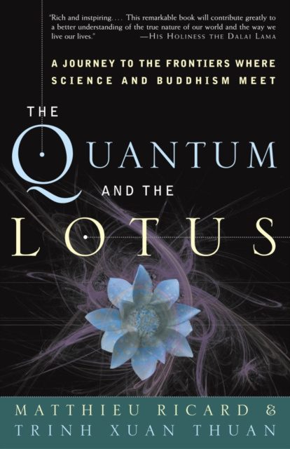 E-kniha Quantum and the Lotus Matthieu Ricard