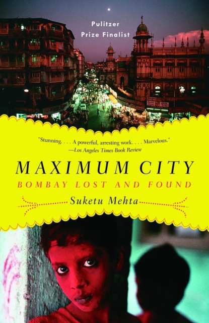 E-book Maximum City Suketu Mehta