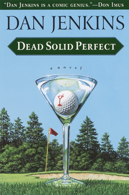 E-knjiga Dead Solid Perfect Dan Jenkins