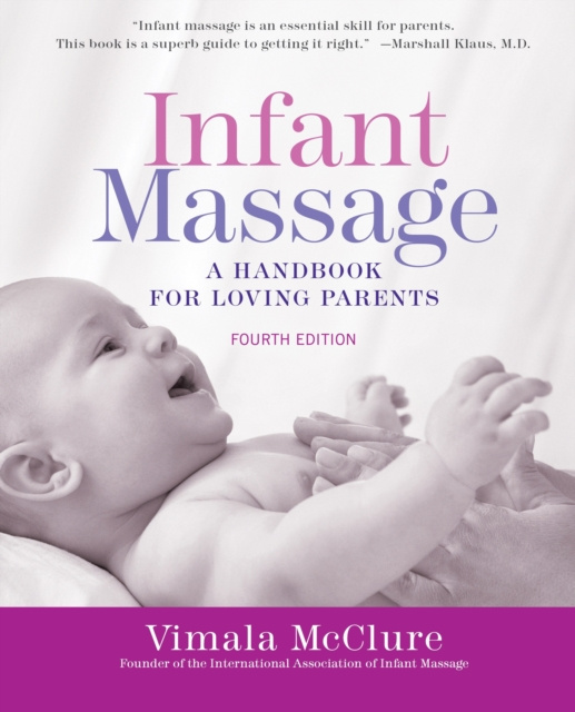 E-book Infant Massage--Revised Edition Vimala McClure