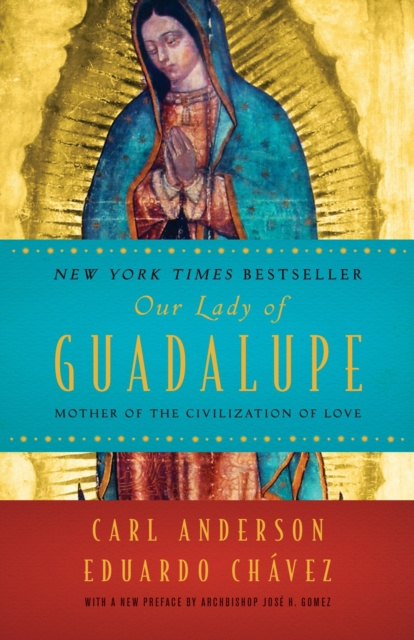 E-kniha Our Lady of Guadalupe Carl Anderson