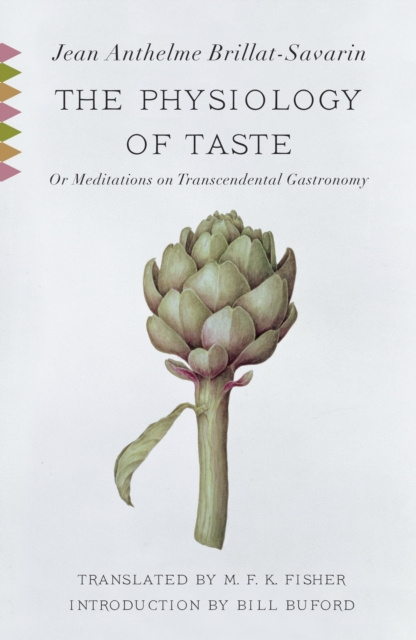 E-kniha Physiology of Taste Jean Anthelme Brillat-Savarin