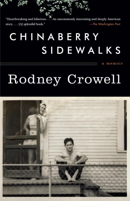 E-kniha Chinaberry Sidewalks Rodney Crowell