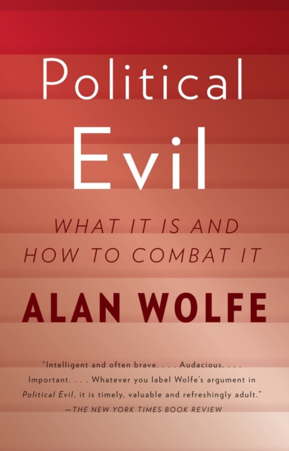 ebook Political Evil Alan Wolfe