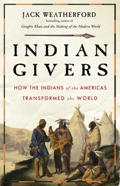 E-kniha Indian Givers Jack Weatherford
