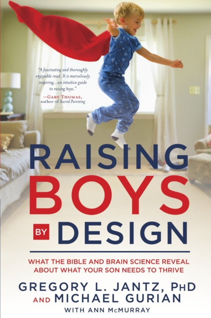 E-kniha Raising Boys by Design Dr. Gregory L. Jantz