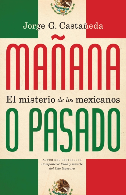 E-book Manana o pasado Jorge G. Castaneda