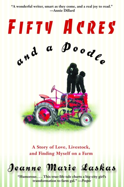 E-book Fifty Acres and a Poodle Jeanne Marie Laskas