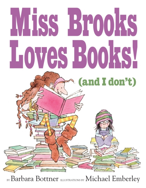 E-kniha Miss Brooks Loves Books (And I Don't) Barbara Bottner