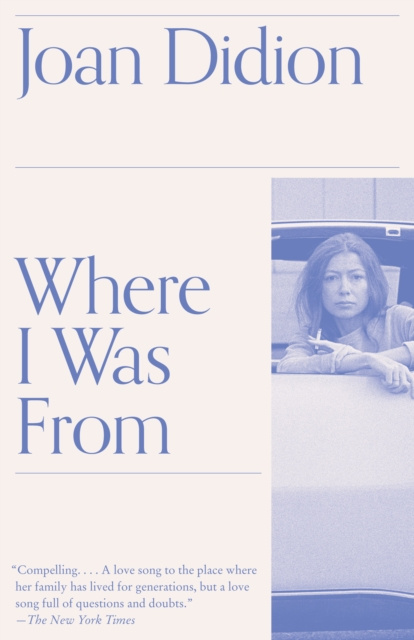 E-book Where I Was From Joan Didion