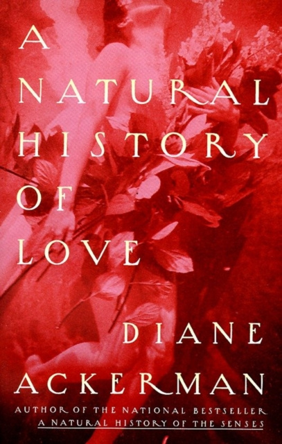 E-kniha Natural History of Love Diane Ackerman