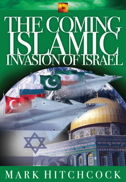 E-kniha Coming Islamic Invasion of Israel Mark Hitchcock