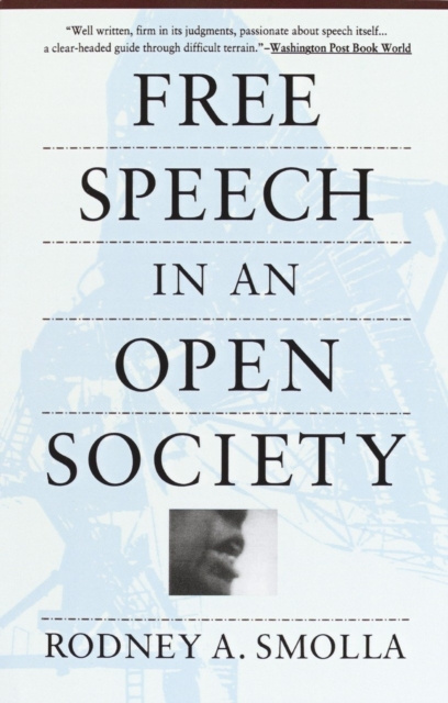 E-knjiga Free Speech in an Open Society Rodney A. Smolla