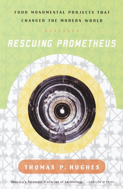 E-knjiga Rescuing Prometheus Thomas P. Hughes