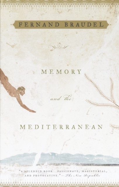 E-kniha Memory and the Mediterranean Fernand Braudel