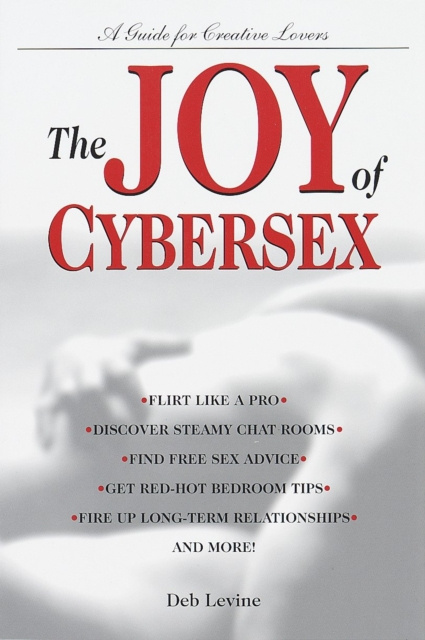E-kniha Joy of Cybersex Deborah Levine