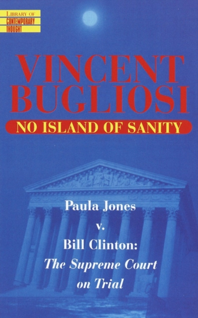 E-kniha No Island of Sanity Vincent Bugliosi