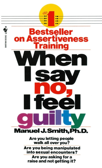 E-kniha When I Say No, I Feel Guilty Manuel J. Smith