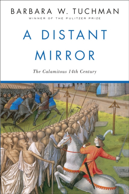 E-kniha Distant Mirror Barbara W. Tuchman