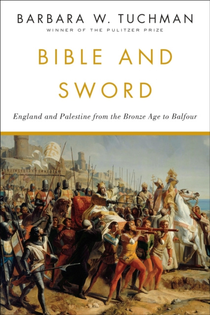 E-kniha Bible and Sword Barbara W. Tuchman
