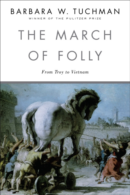 E-kniha March of Folly Barbara W. Tuchman