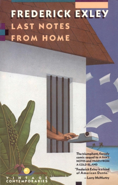 E-book Last Notes from Home Frederick Exley