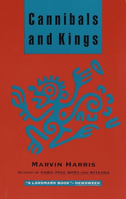E-kniha Cannibals and Kings Marvin Harris