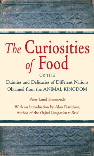 E-kniha Curiosities of Food Peter Lund Simmonds