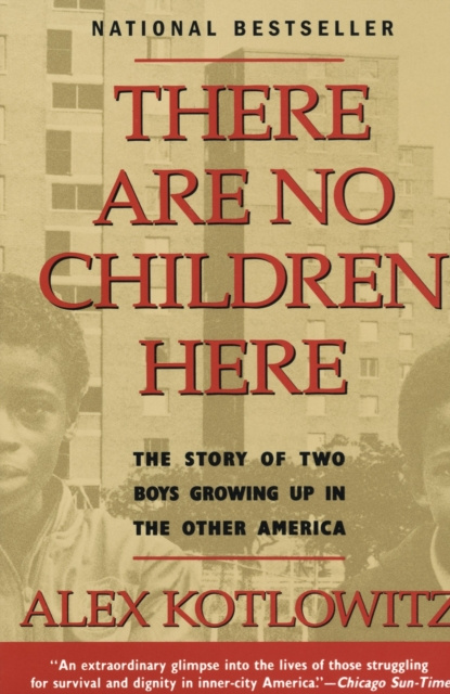 E-book There Are No Children Here Alex Kotlowitz