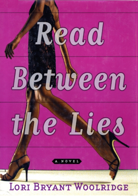 E-knjiga Read Between the Lies Lori Bryant-Woolridge